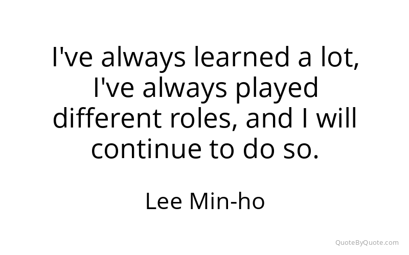 Preview image for this quote by Lee Min-ho