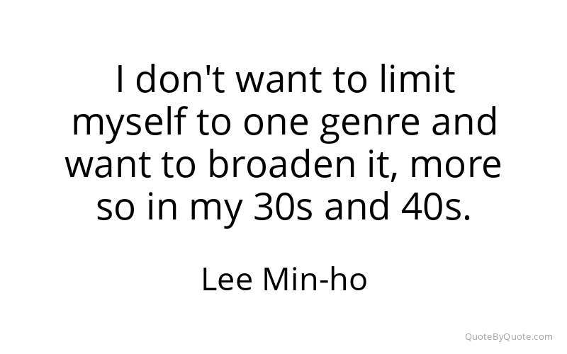 Preview image for this quote by Lee Min-ho