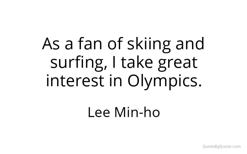Preview image for this quote by Lee Min-ho