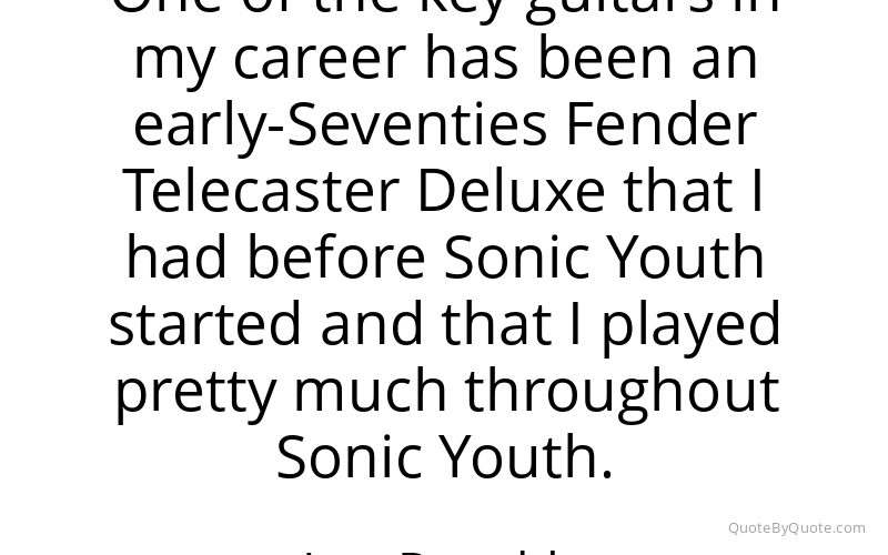 Preview image for this quote by Lee Ranaldo