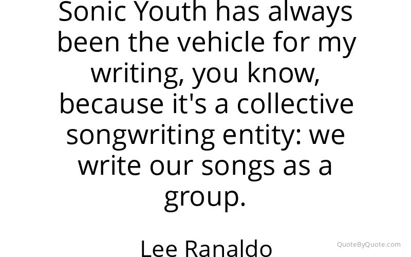 Preview image for this quote by Lee Ranaldo