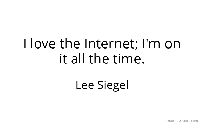 Preview image for this quote by Lee Siegel
