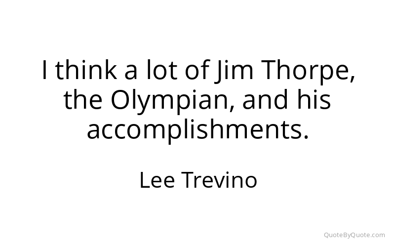 Preview image for this quote by Lee Trevino