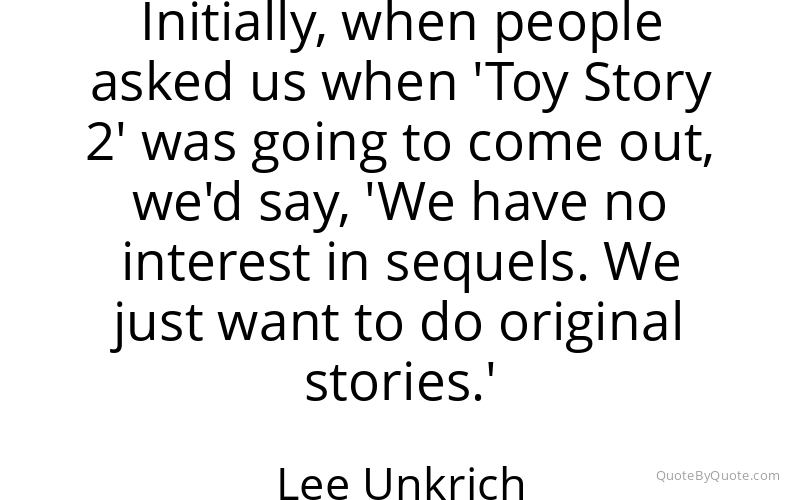 Preview image for this quote by Lee Unkrich