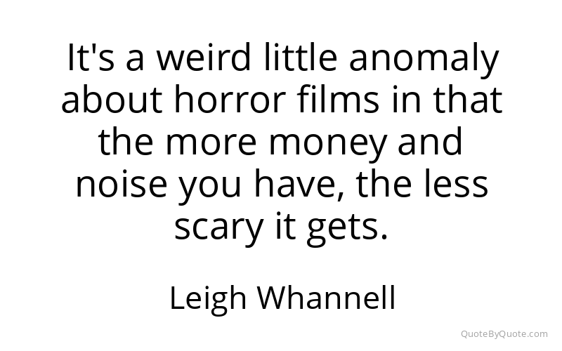 Preview image for this quote by Leigh Whannell