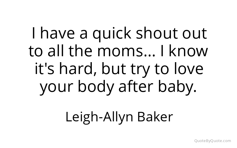 Preview image for this quote by Leigh-Allyn Baker