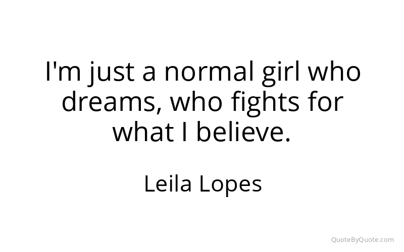 Preview image for this quote by Leila Lopes