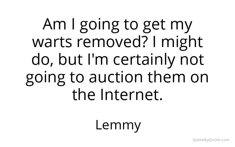 Preview image for this quote by Lemmy