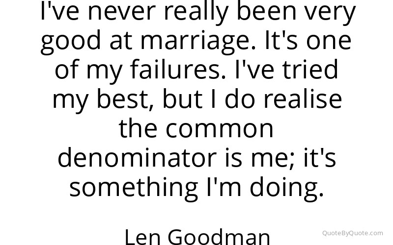 Preview image for this quote by Len Goodman