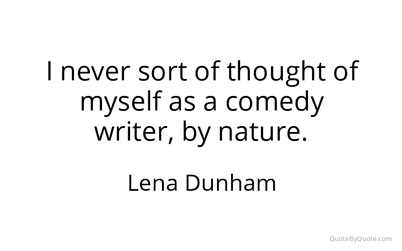 Preview image for this quote by Lena Dunham