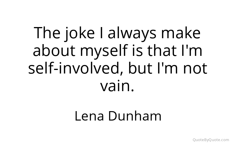 Preview image for this quote by Lena Dunham