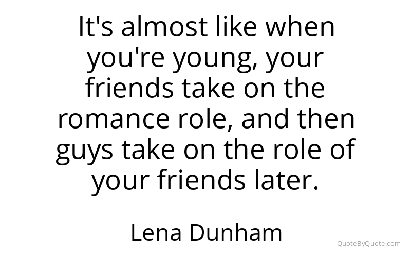 Preview image for this quote by Lena Dunham