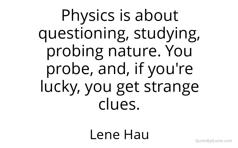 Preview image for this quote by Lene Hau