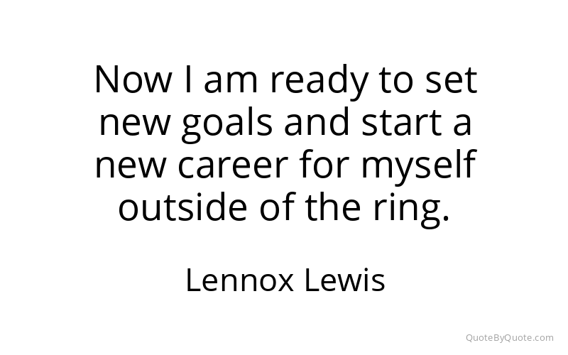 Preview image for this quote by Lennox Lewis