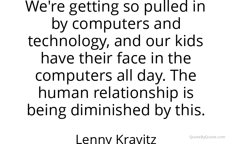 Preview image for this quote by Lenny Kravitz