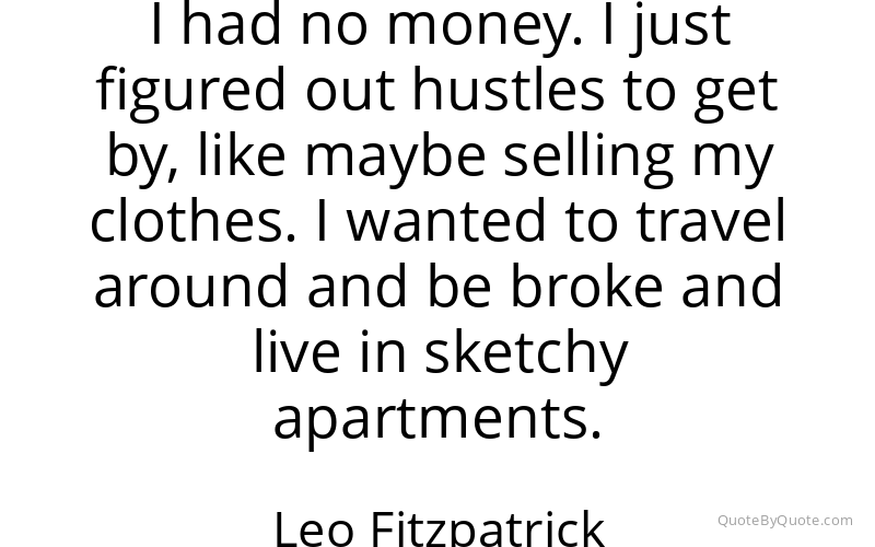 Preview image for this quote by Leo Fitzpatrick