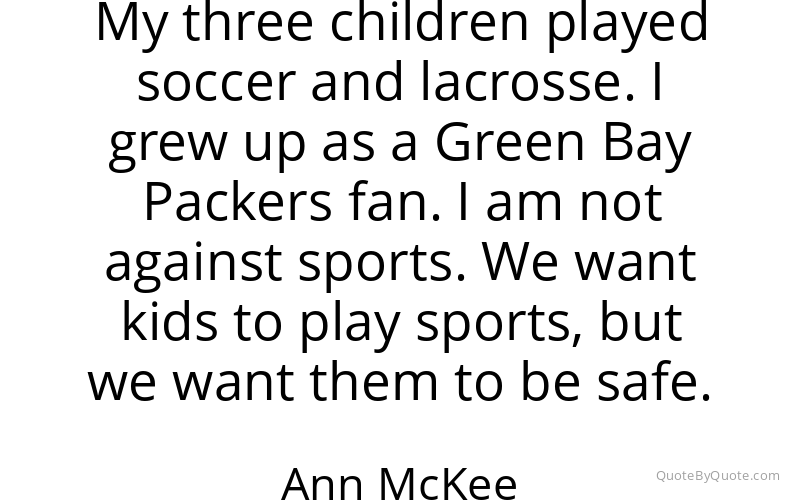 Preview image for this quote by Ann McKee