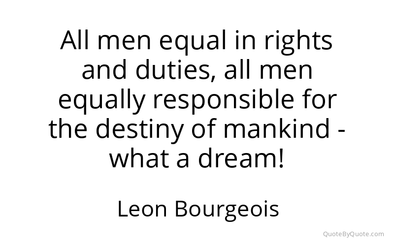 Preview image for this quote by Leon Bourgeois