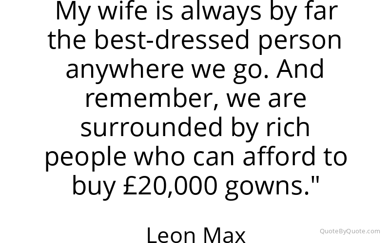 Preview image for this quote by Leon Max