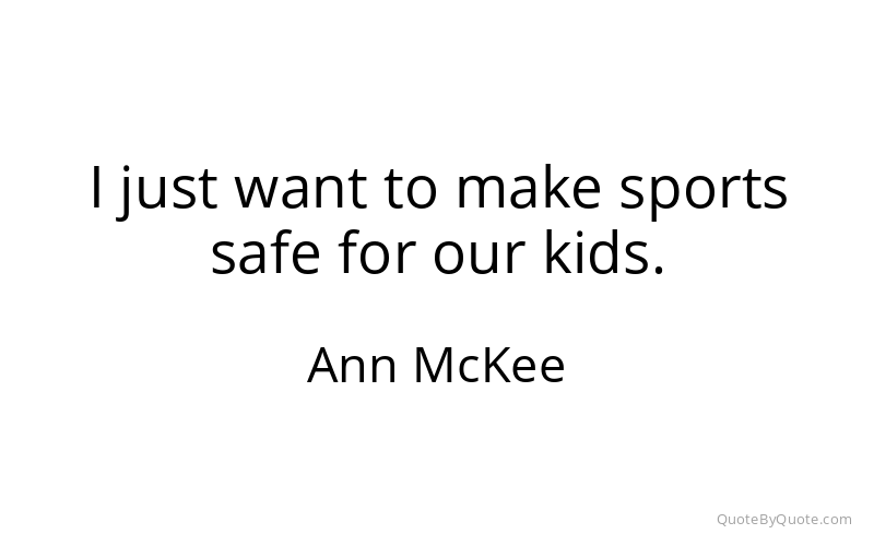 Preview image for this quote by Ann McKee