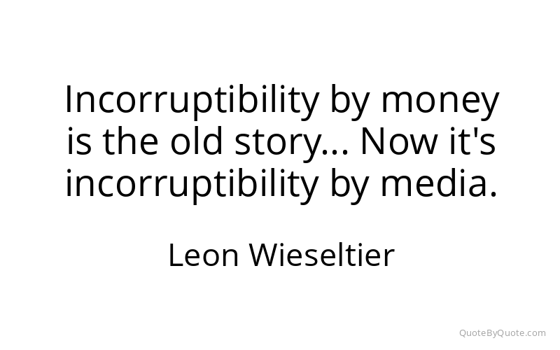 Preview image for this quote by Leon Wieseltier