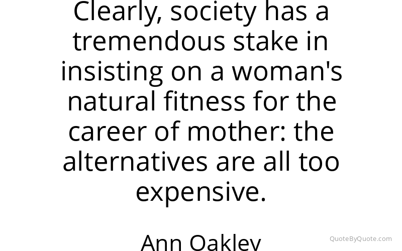 Preview image for this quote by Ann Oakley