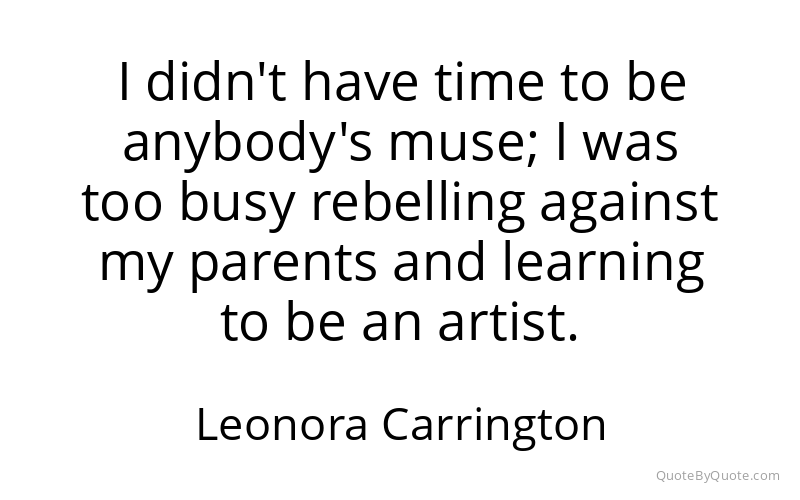 Preview image for this quote by Leonora Carrington