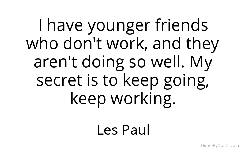 Preview image for this quote by Les Paul