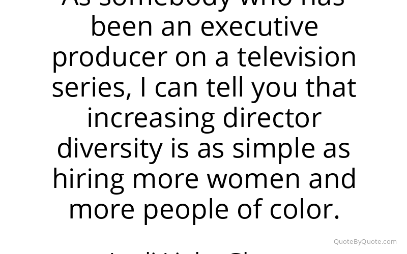 Preview image for this quote by Lesli Linka Glatter