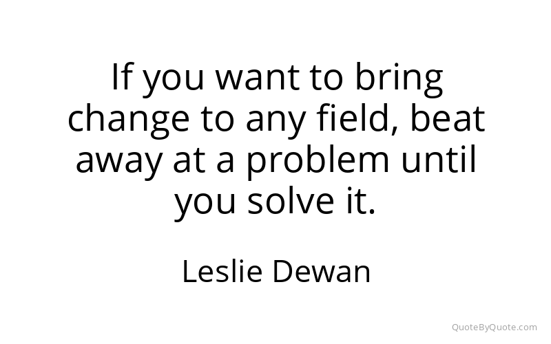 Preview image for this quote by Leslie Dewan