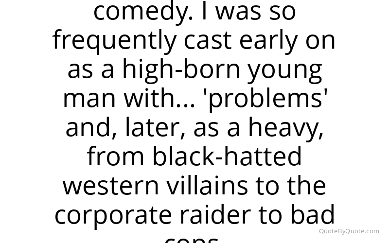 Preview image for this quote by Leslie Nielsen