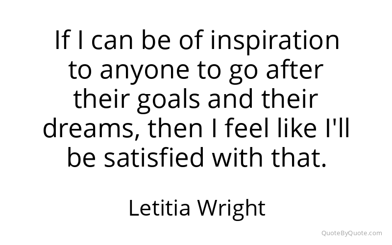 Preview image for this quote by Letitia Wright