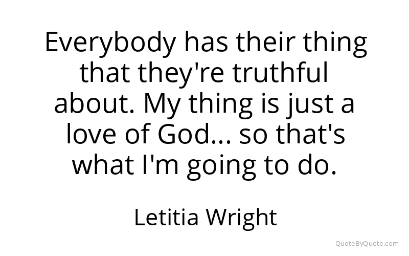 Preview image for this quote by Letitia Wright