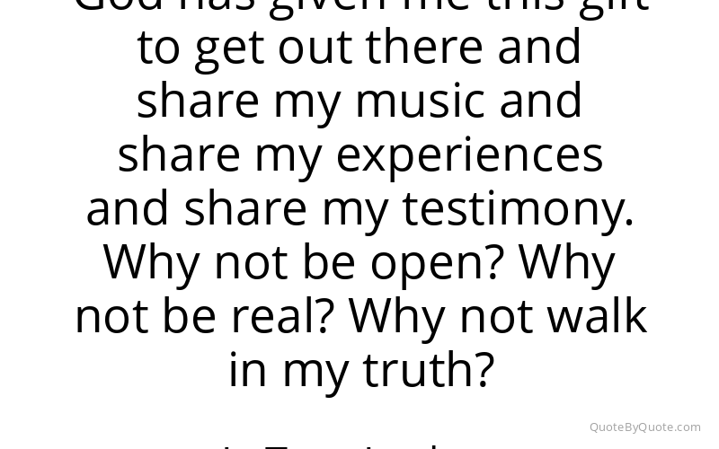 Preview image for this quote by LeToya Luckett