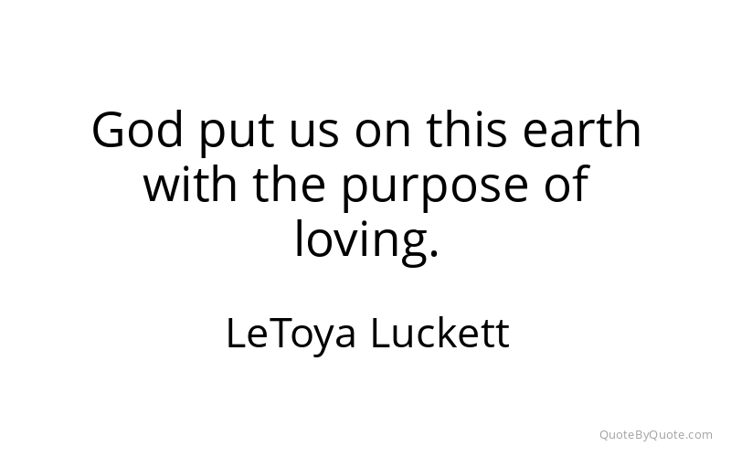 Preview image for this quote by LeToya Luckett