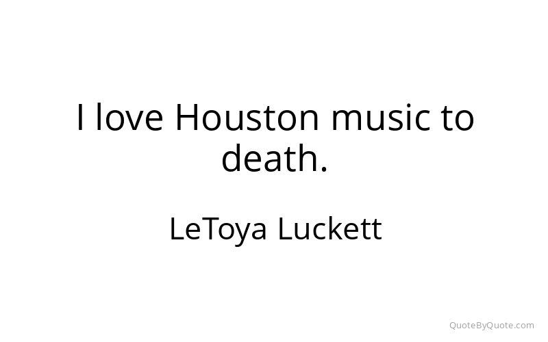 Preview image for this quote by LeToya Luckett