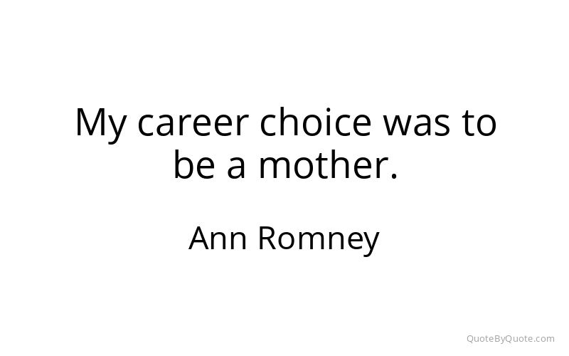 Preview image for this quote by Ann Romney