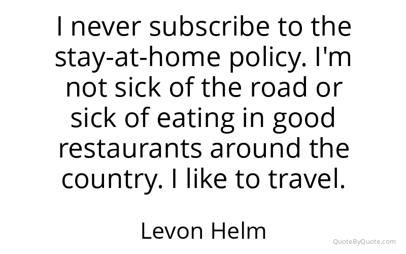 Preview image for this quote by Levon Helm
