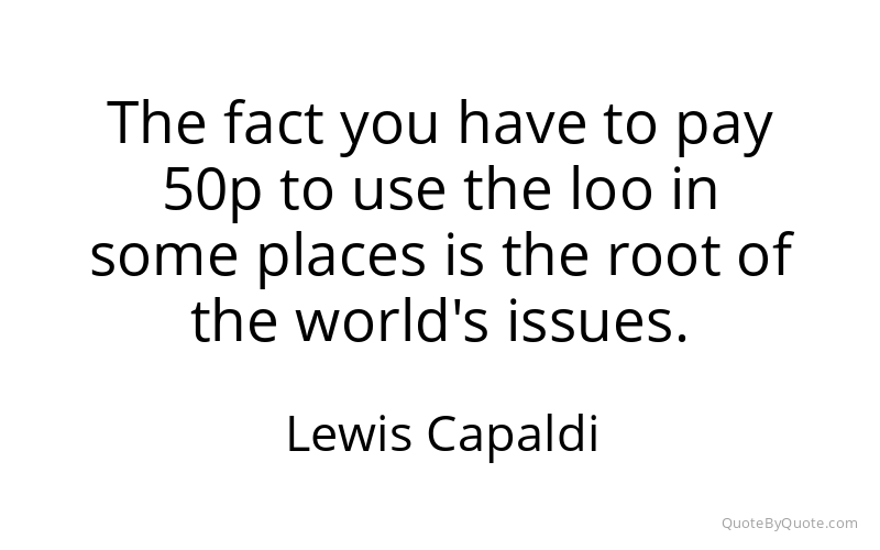 Preview image for this quote by Lewis Capaldi