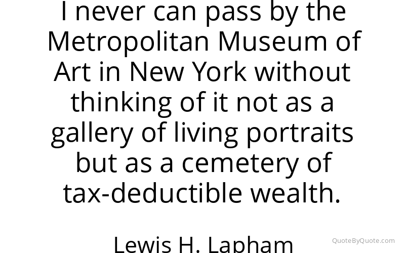 Preview image for this quote by Lewis H. Lapham