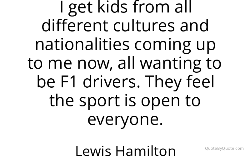 Preview image for this quote by Lewis Hamilton