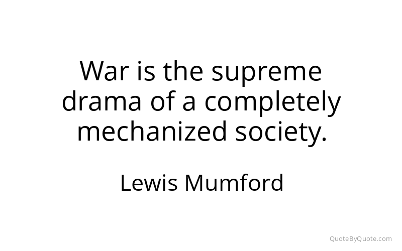 Preview image for this quote by Lewis Mumford