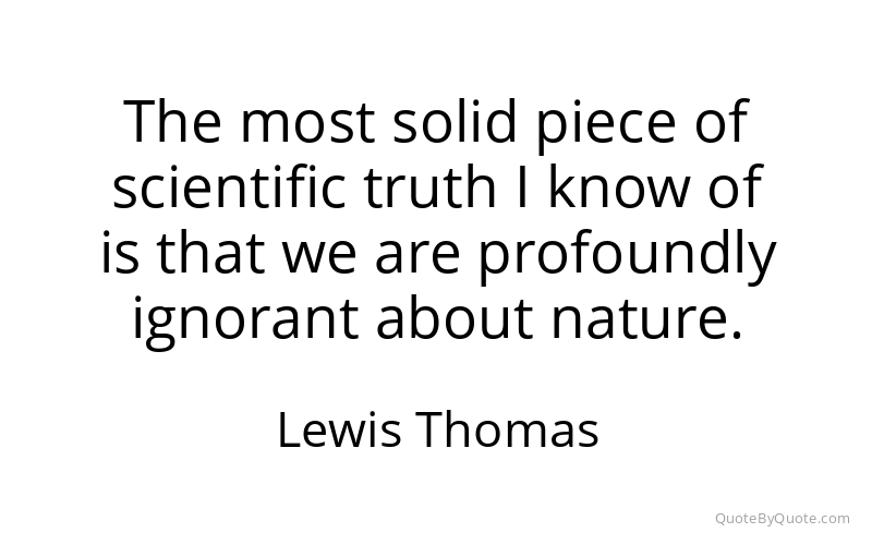 Preview image for this quote by Lewis Thomas