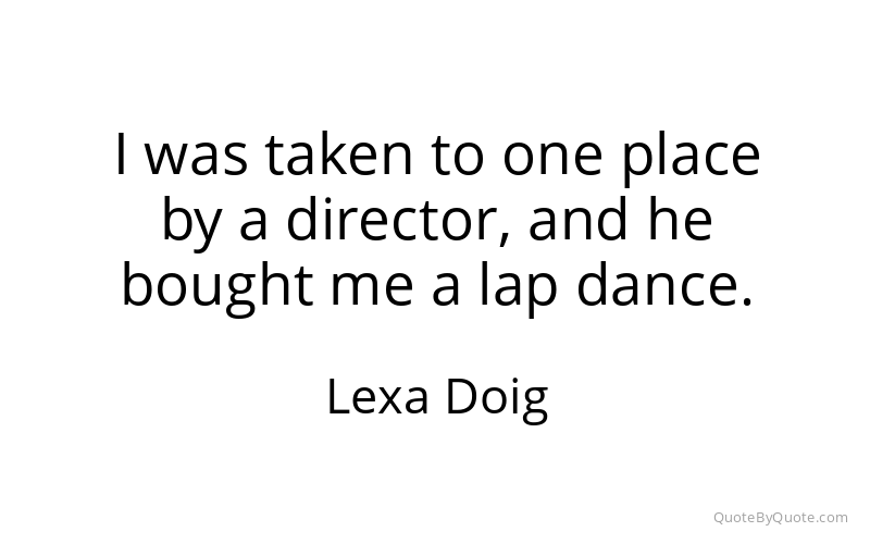 Preview image for this quote by Lexa Doig