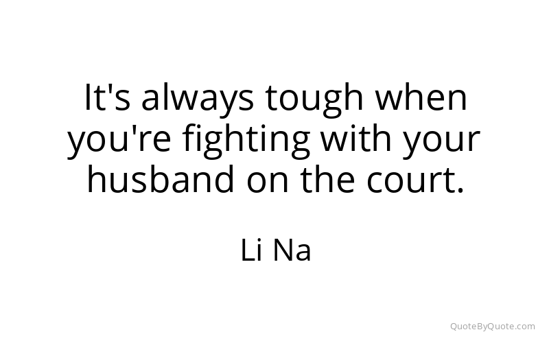 Preview image for this quote by Li Na