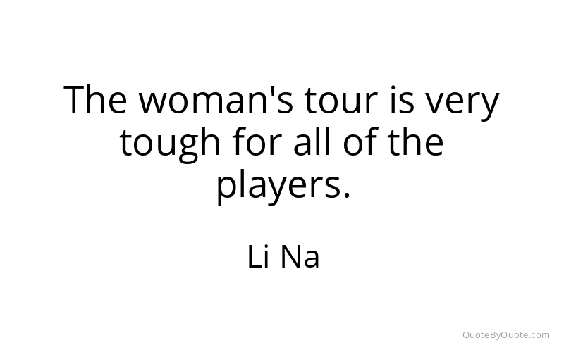 Preview image for this quote by Li Na