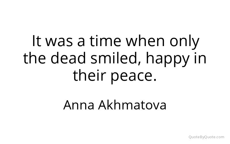 Preview image for this quote by Anna Akhmatova