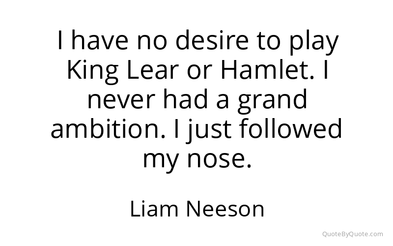Preview image for this quote by Liam Neeson