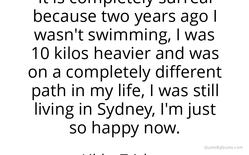 Preview image for this quote by Libby Trickett
