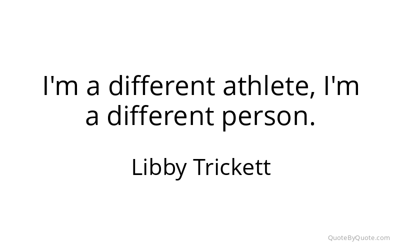 Preview image for this quote by Libby Trickett